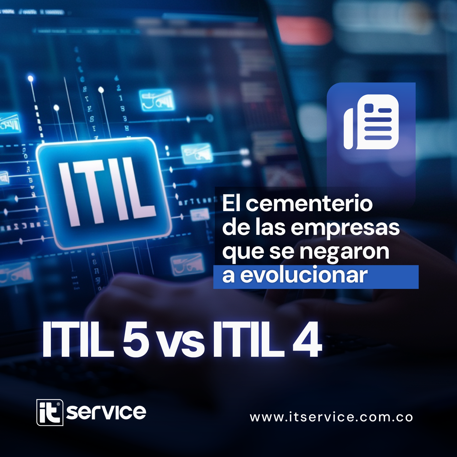 ITIL 5 vs ITIL 4: El cementerio de las empresas que se negaron a evolucionar