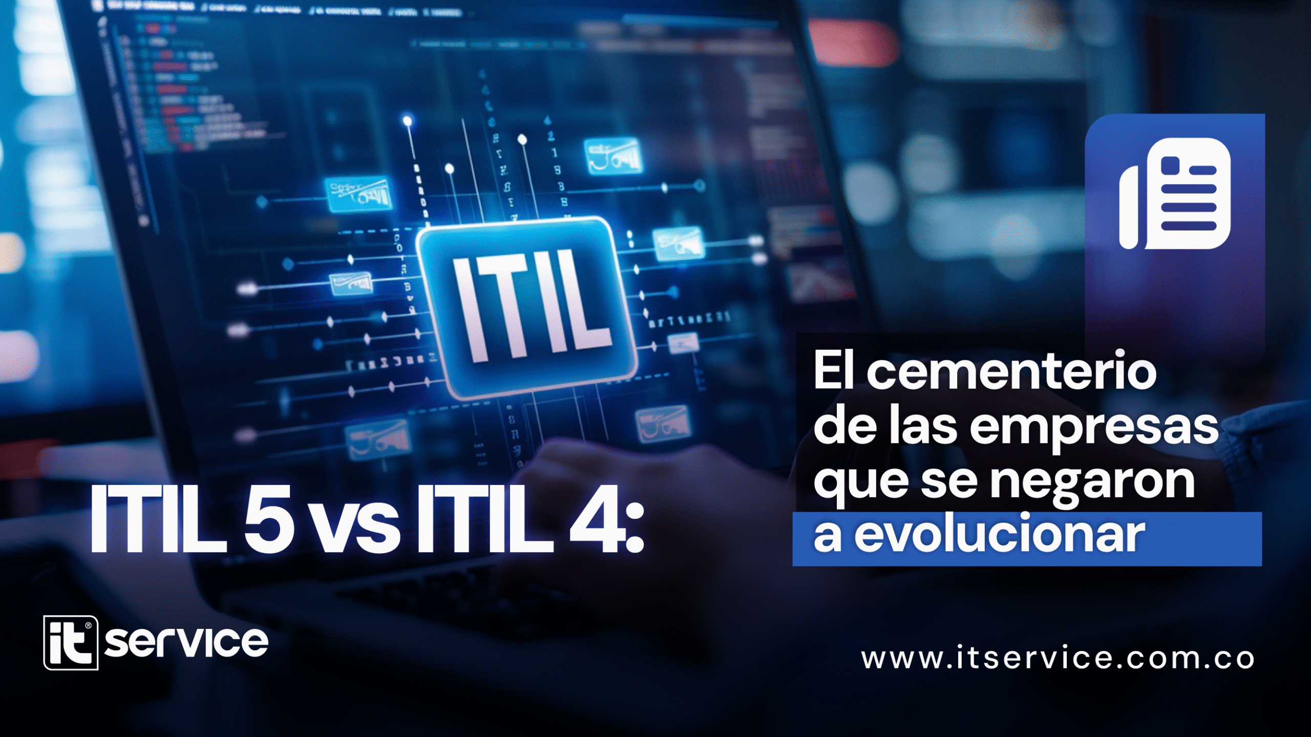 itil-5-vs-itil-4-guia-gestion-servicios-moderna
