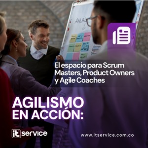 Agilismo en Acción: El Rol de Scrum Master, PO y Agile Coach