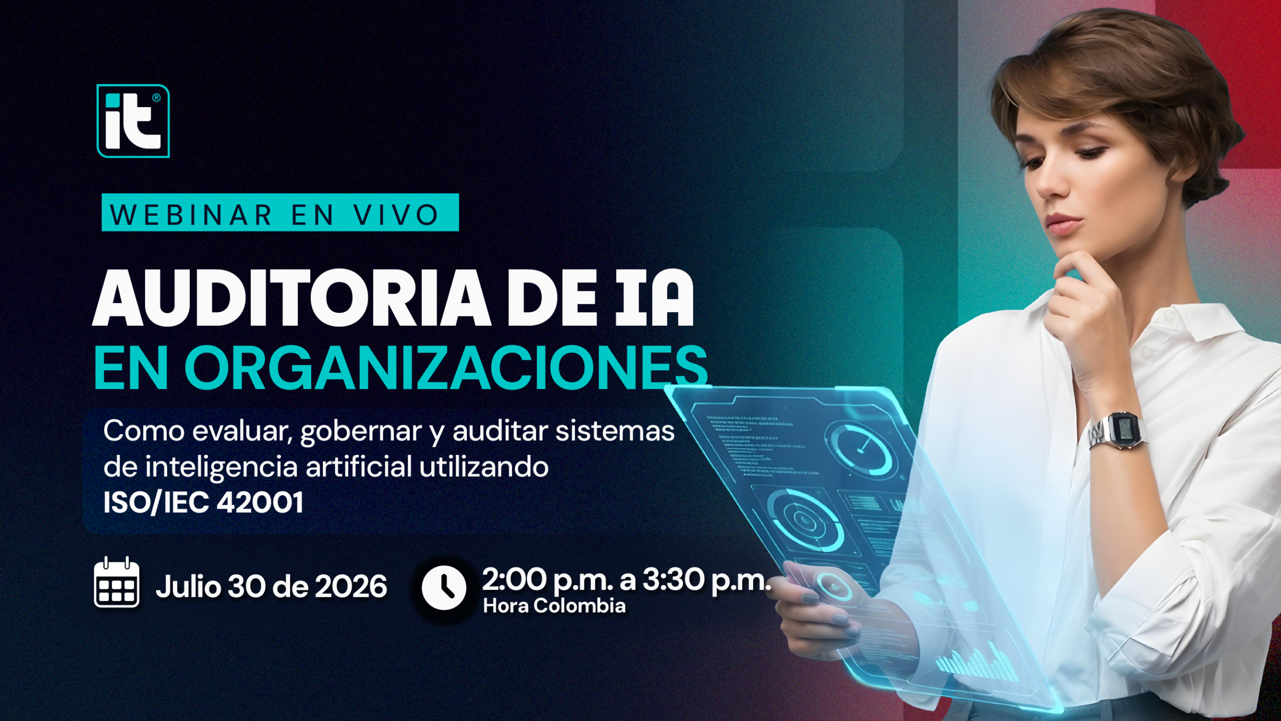 Banner del webinar Auditoria de IA en Organizaciones con ISO/IEC 42001, 30 de julio 2026